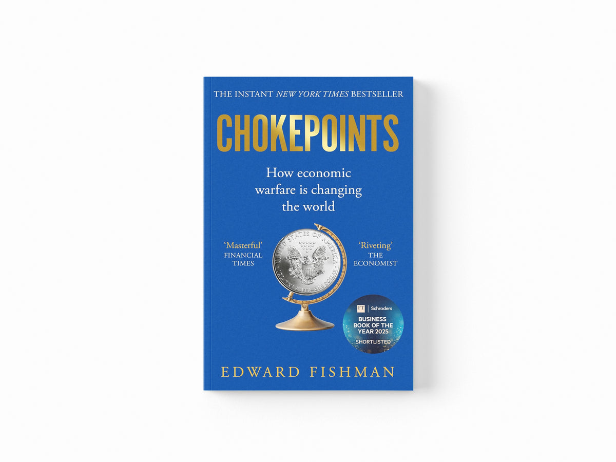 Chokepoints by Edward Fishman; 9781783968930