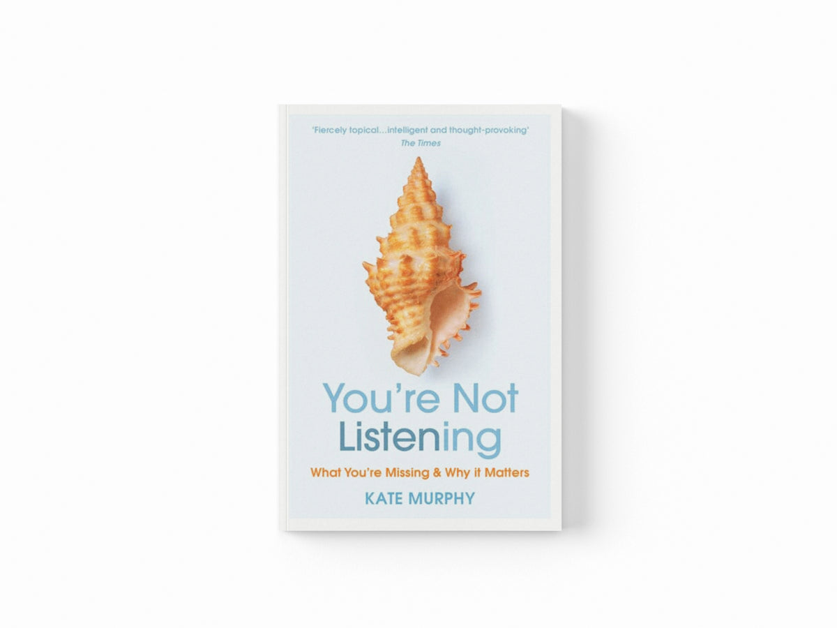 You’re Not Listening