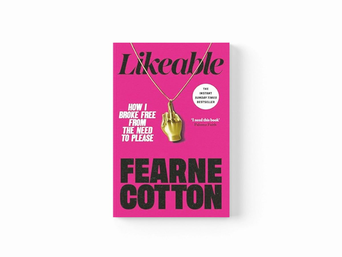 Likeable by Fearne Cotton; 9781785046292