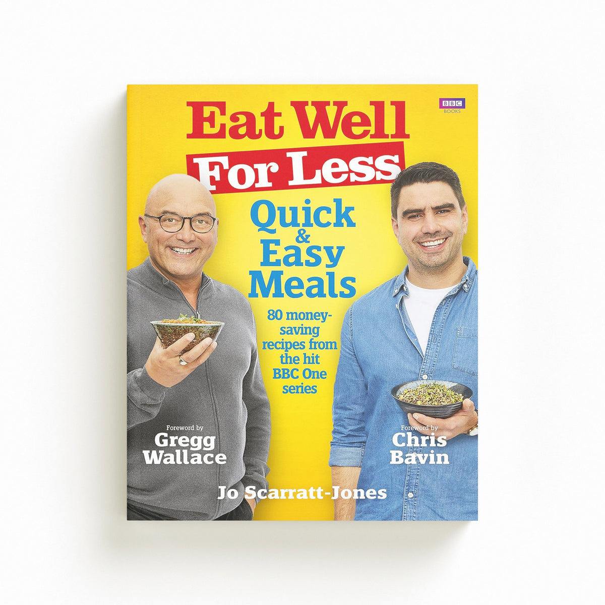 Eat Well for Less: Quick and Easy Meals by BBC Books; 9781785942853
