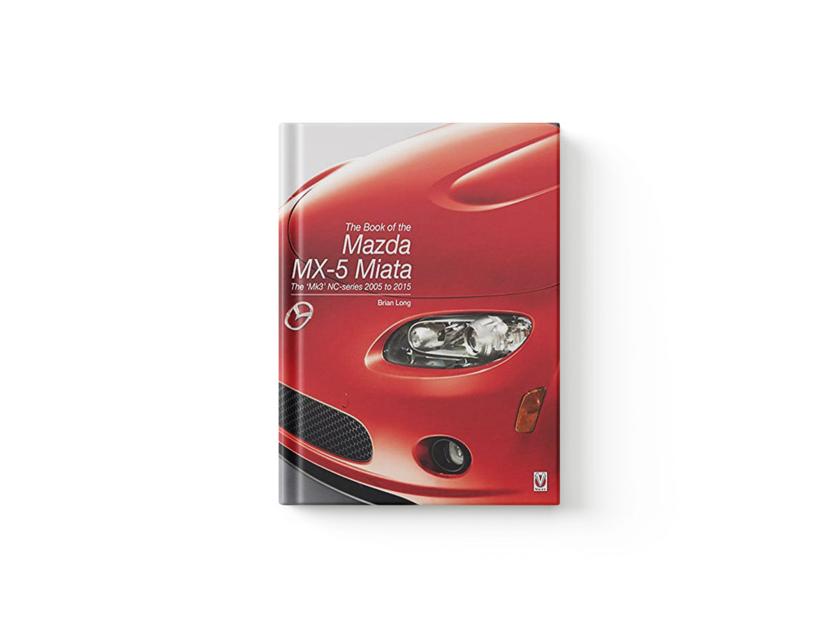 The Book of the Mazda Mx-5 Miata by Brian Long; 9781787112186