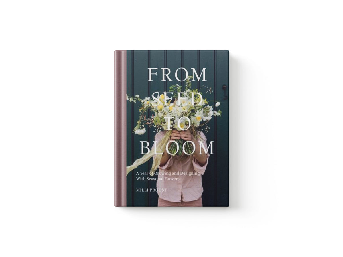 From Seed to Bloom by Milli Proust; 9781787137349
