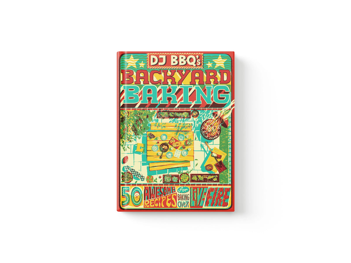 DJ BBQ's Backyard Baking by Hardie Grant Books; 9781787139763