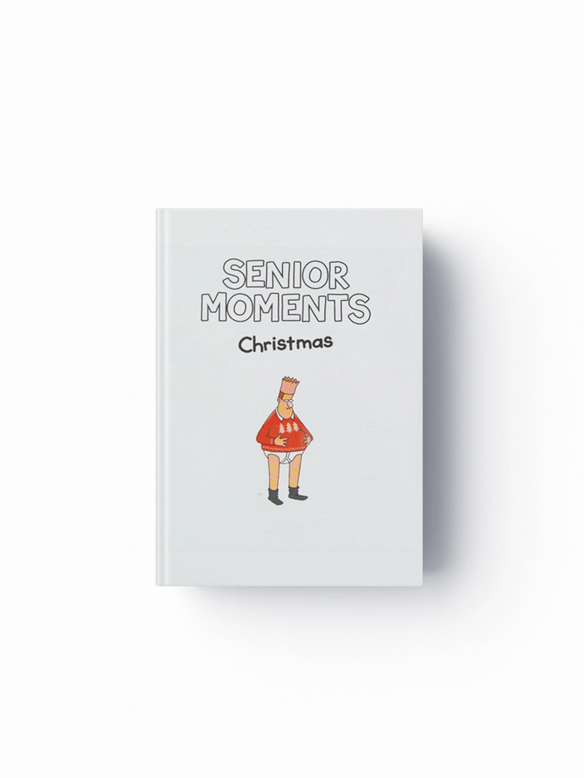 Senior Moments: Christmas by Tim Whyatt; 9781787411326