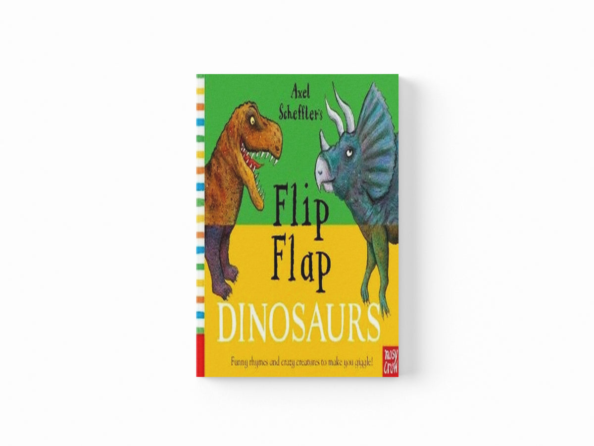 Axel Scheffler's Flip Flap Dinosaurs