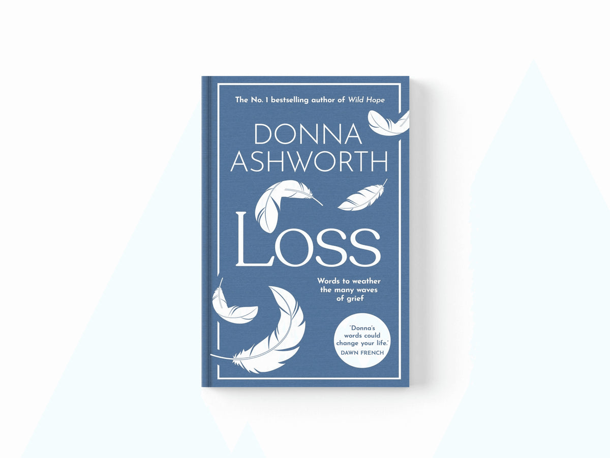 Loss: The New Collection by Donna Ashworth; 9781788709842