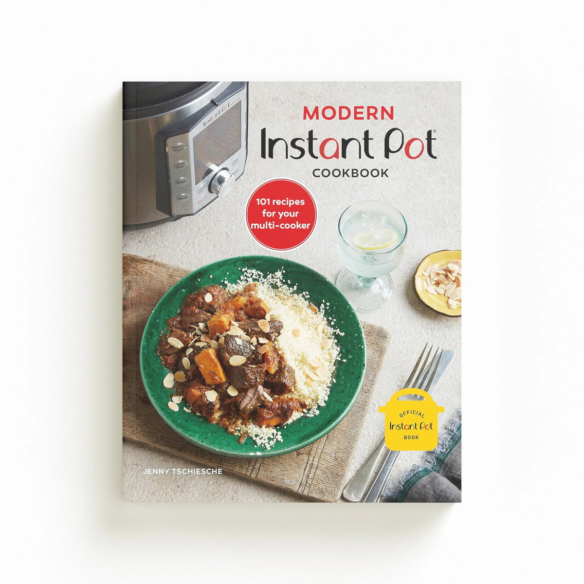 Modern Instant Pot (R) Cookbook by Ryland, Peters & Small Ltd; 9781788793506