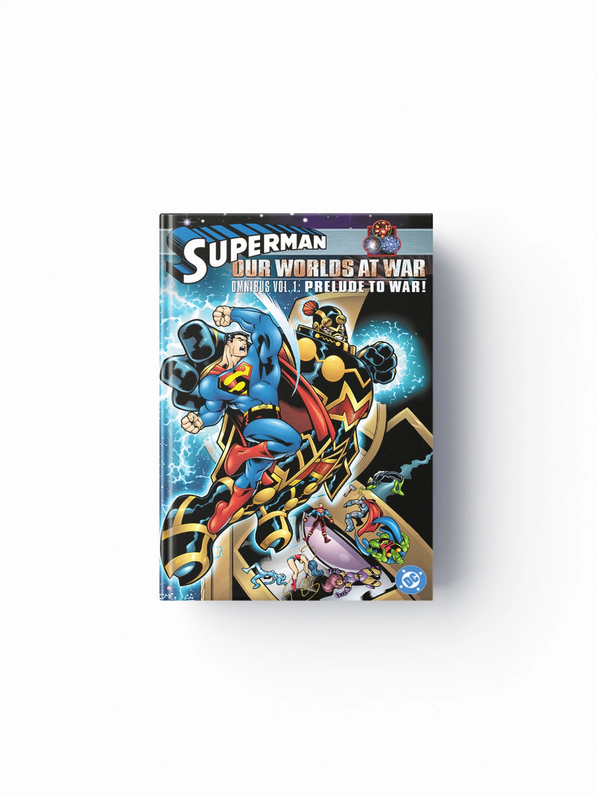 Superman: Our Worlds at War Omnibus Vol. 1: Prelude to War!