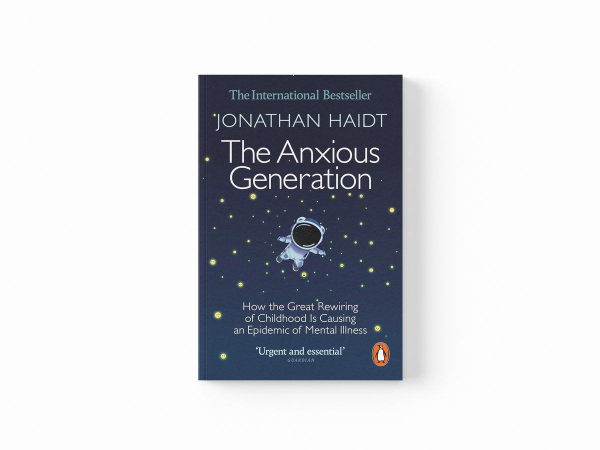 The Anxious Generation by Jonathan Haidt; 9781802063271