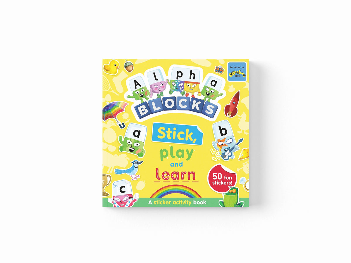 Alphablocks Stick, Play and Learn: A Sticker Activity Book - Ages 3-6 by Sweet Cherry Publishing; 9781802630732
