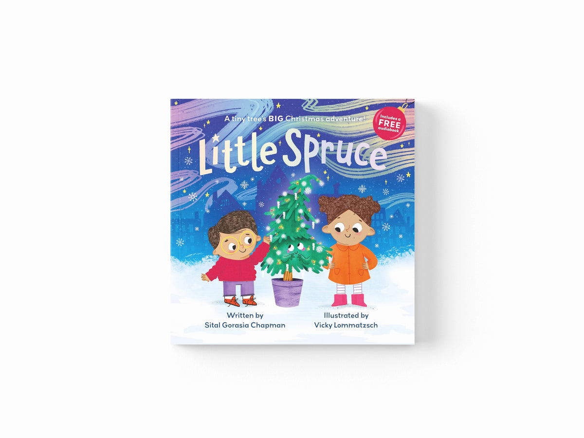 Little Spruce: A tiny tree’s BIG Christmas adventure Picture Book! (with Free Audio Book) by Sweet Cherry Publishing; 9781802632514
