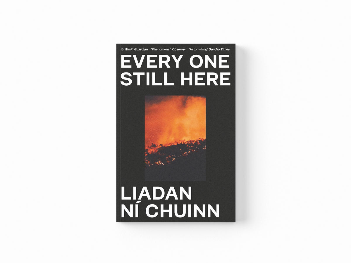 Every One Still Here by Liadan Ni Chuinn; 9781803513294