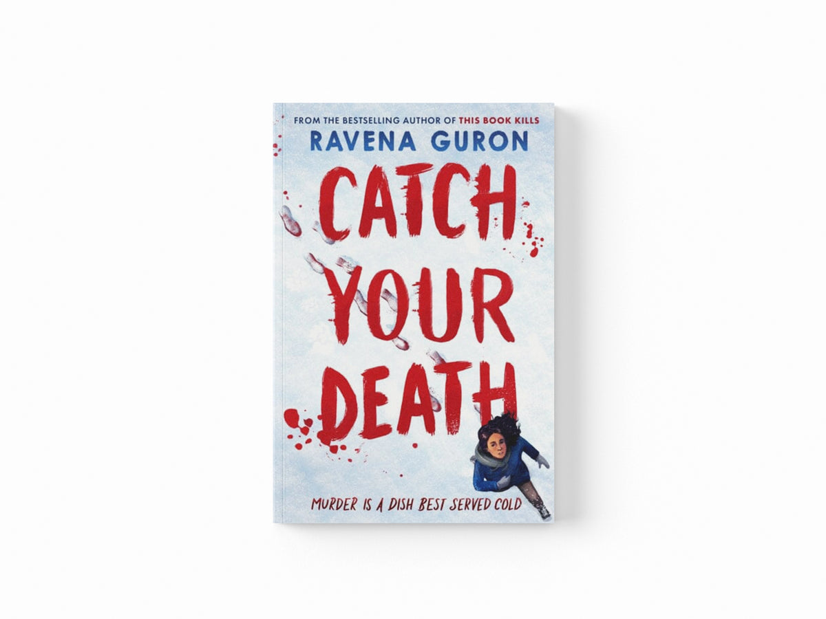 Catch Your Death