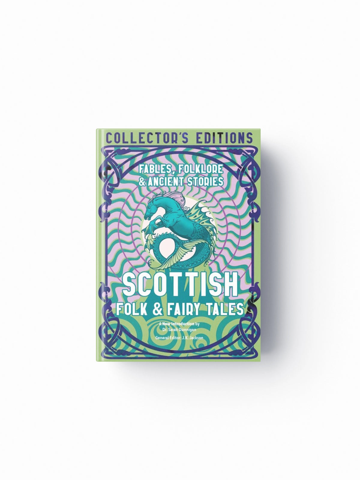 Scottish Folk & Fairy Tales : Fables, Folklore & Ancient Stories