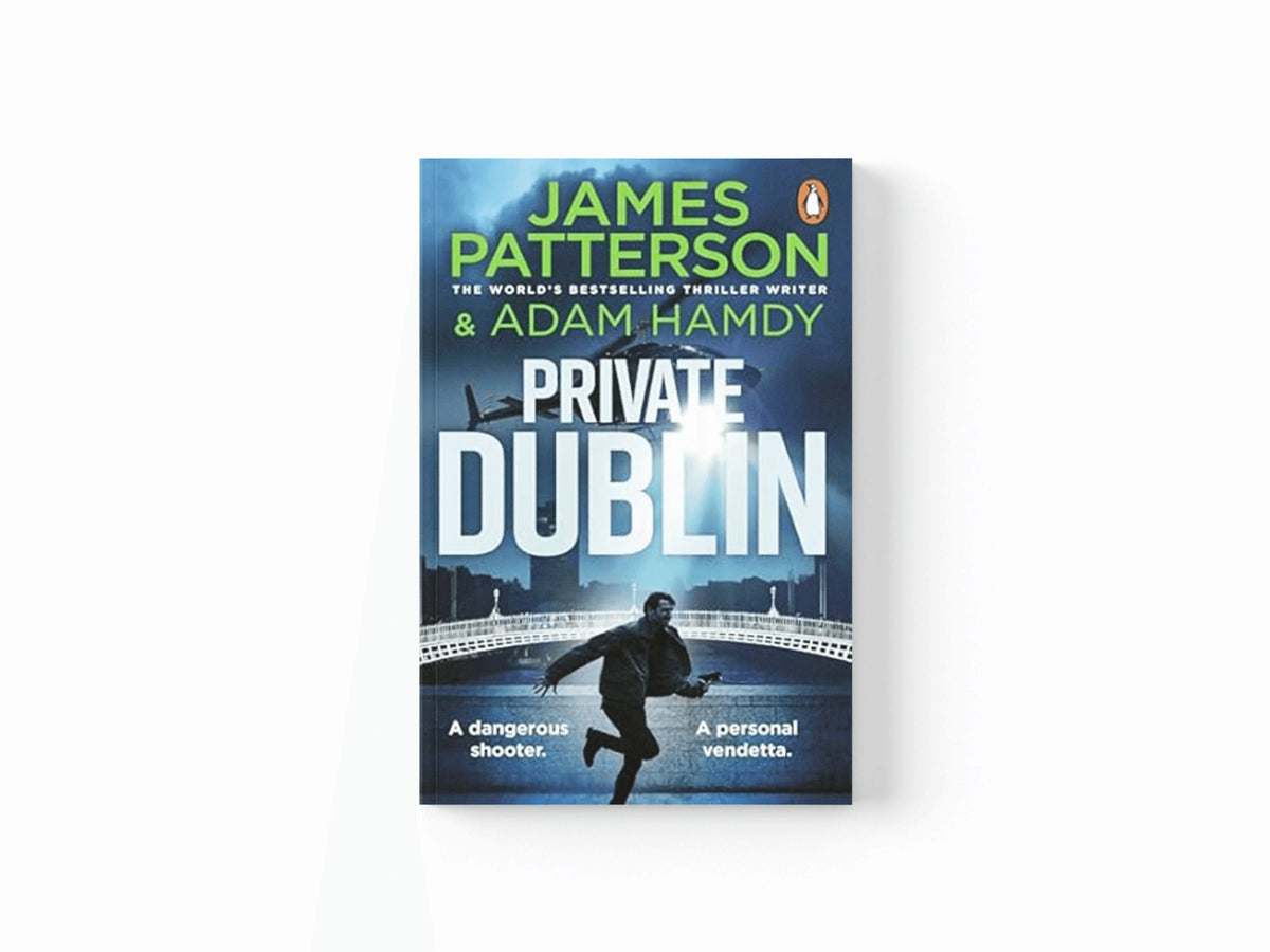 Private Dublin by Adam Hamdy; James Patterson; 9781804951026