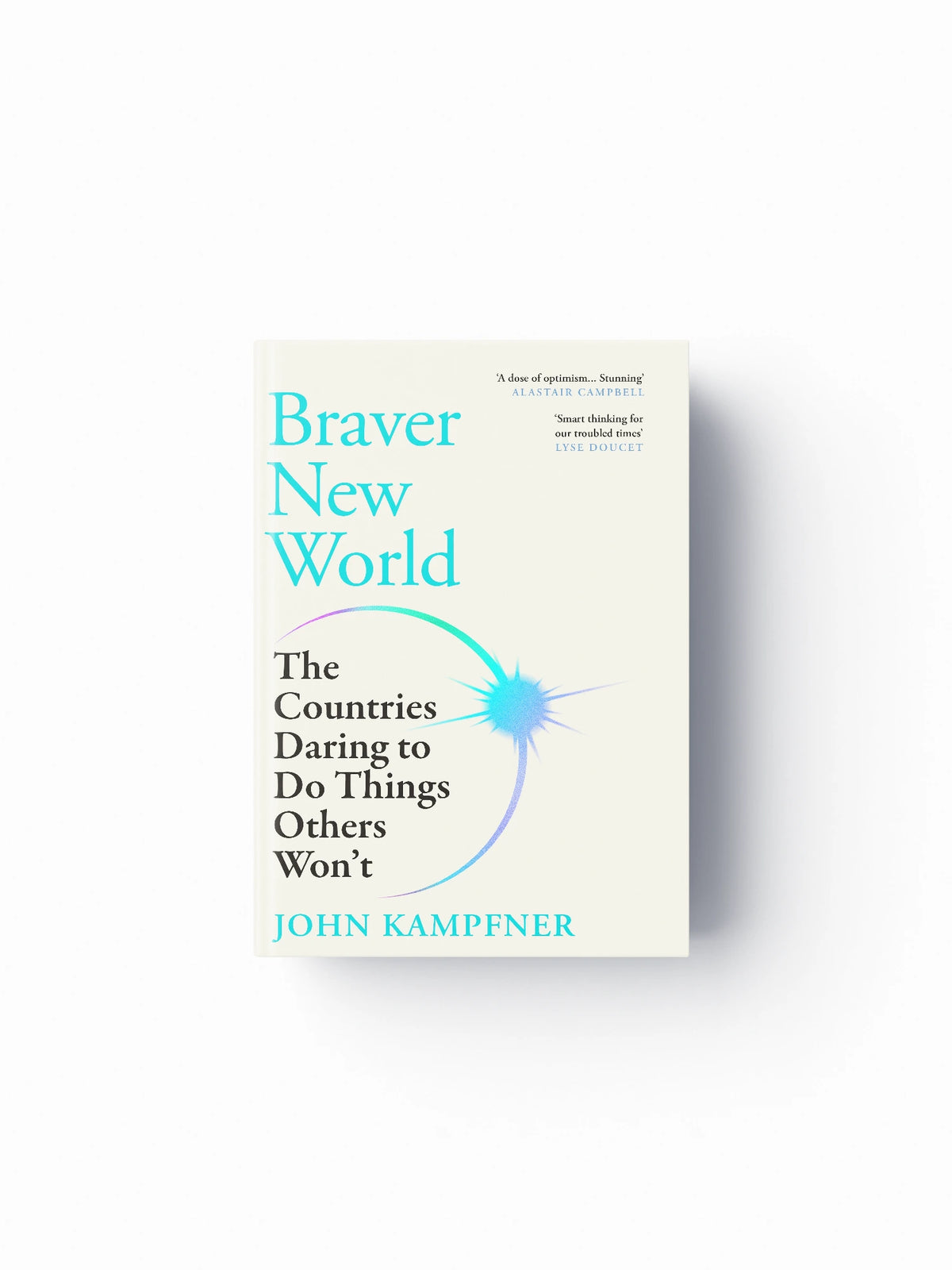 Braver New World