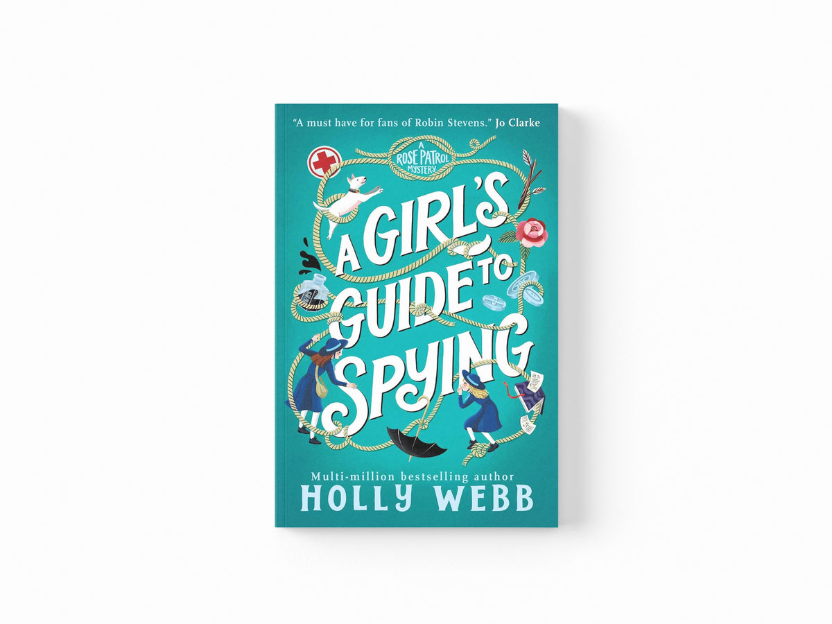 A Girl's Guide to Spying by Holly Webb; 9781836431213