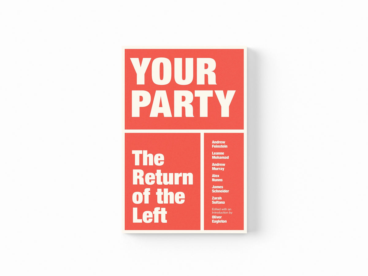 Your Party by Oliver Eagleton; 9781836743842