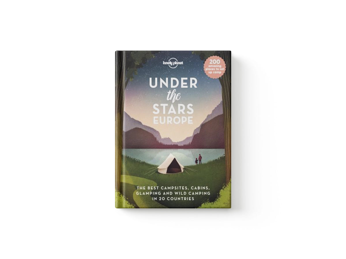 Lonely Planet Under the Stars - Europe by Lonely Planet; 9781838694975