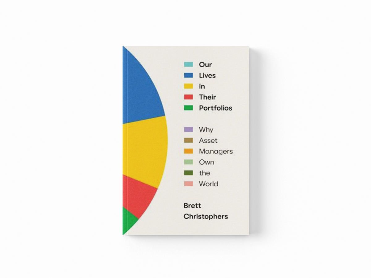 Our Lives in Their Portfolios by Brett Christophers; 9781839768996