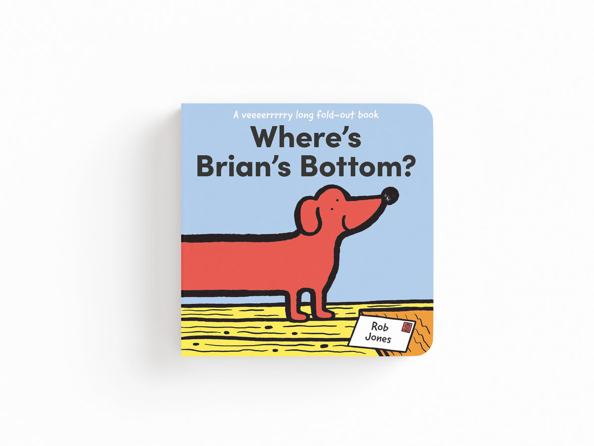 Where's Brian's Bottom? by Rob Jones; 9781843654667