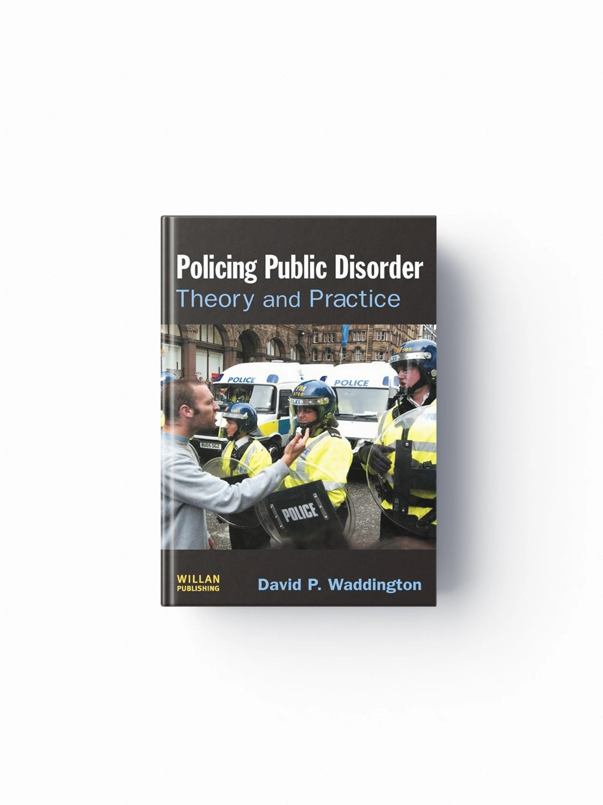 Policing Public Disorder