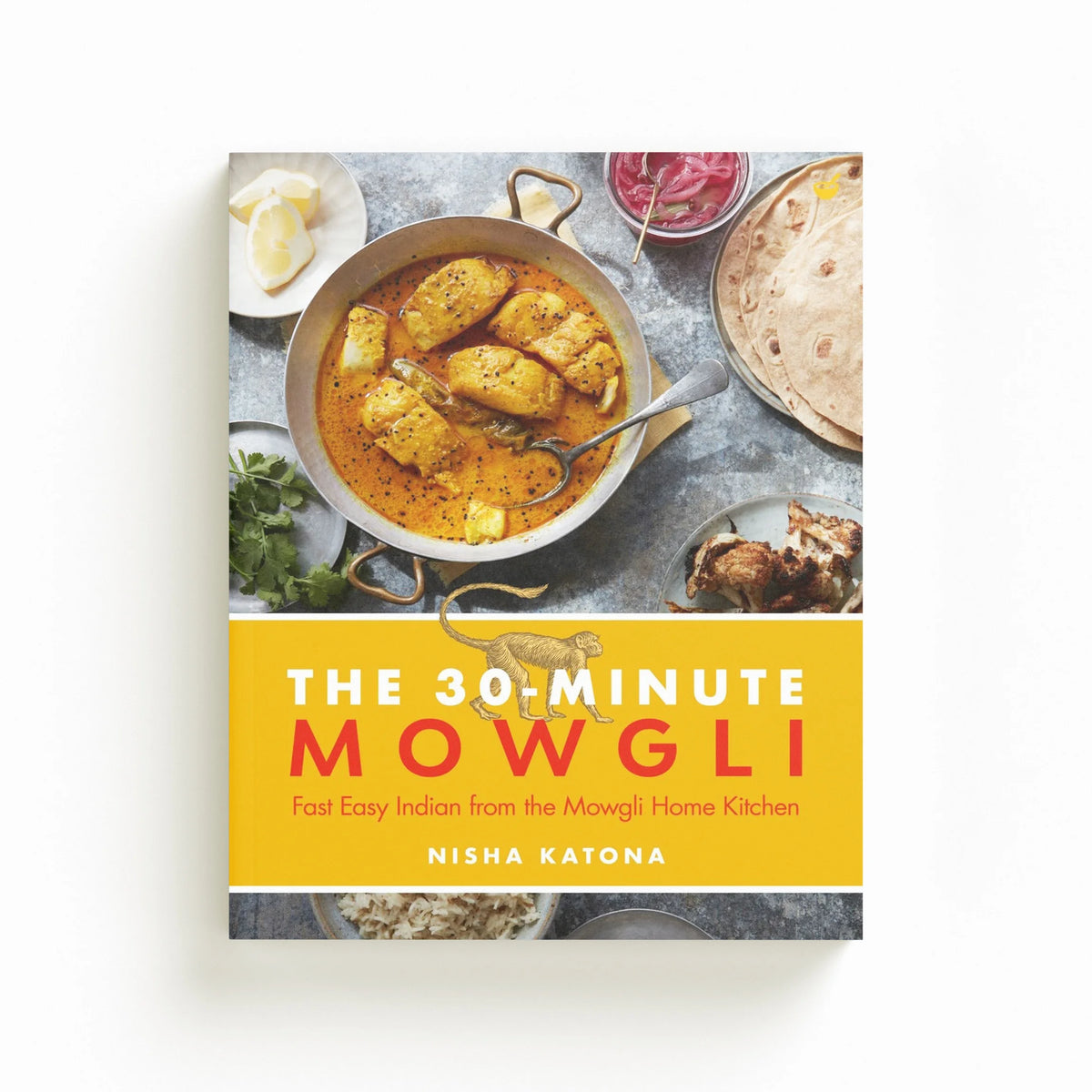 30 Minute Mowgli: Fast Easy Indian from the Mowgli Home Kitchen by Watkins Media Limited; 9781848994003