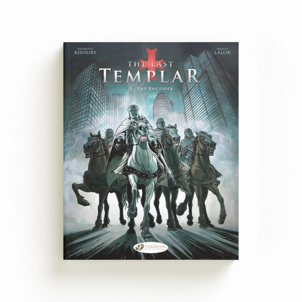 Last Templar the Vol. 1: the Encoder by Raymond Khoury; 9781849182997