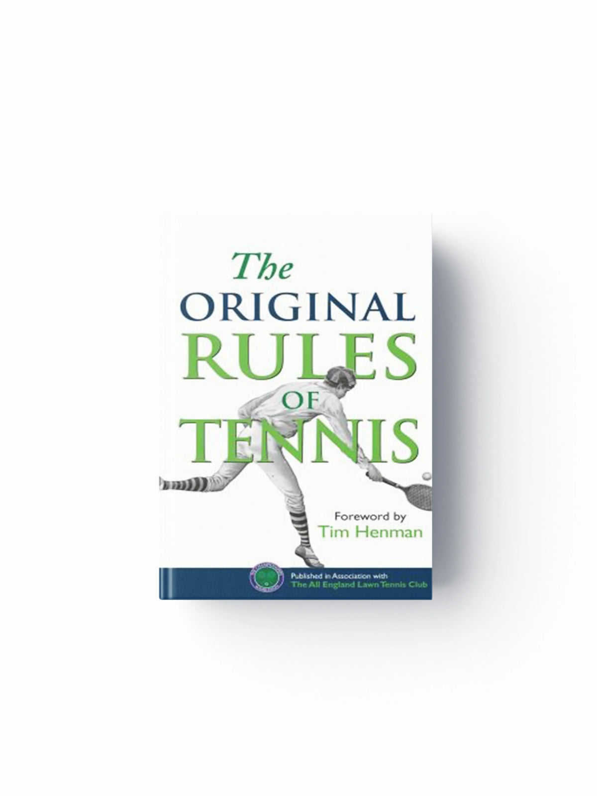 The Original Rules of Tennis; 9781851243181