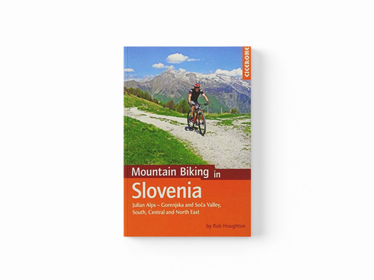 Mountain Biking in Slovenia by Rob Houghton; 9781852848088