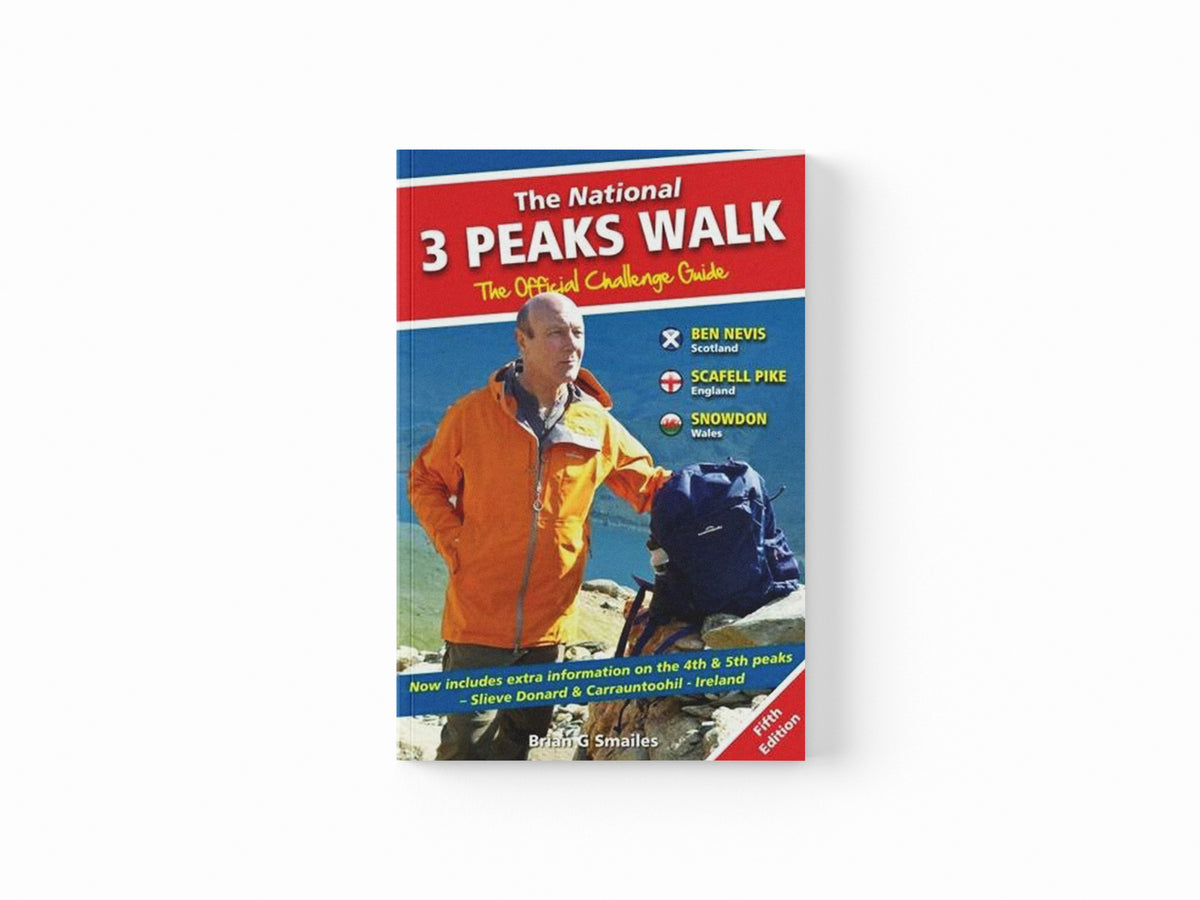 The National 3 Peaks Walk - The Official Challenge Guide by Brian Smailes; 9781903568743