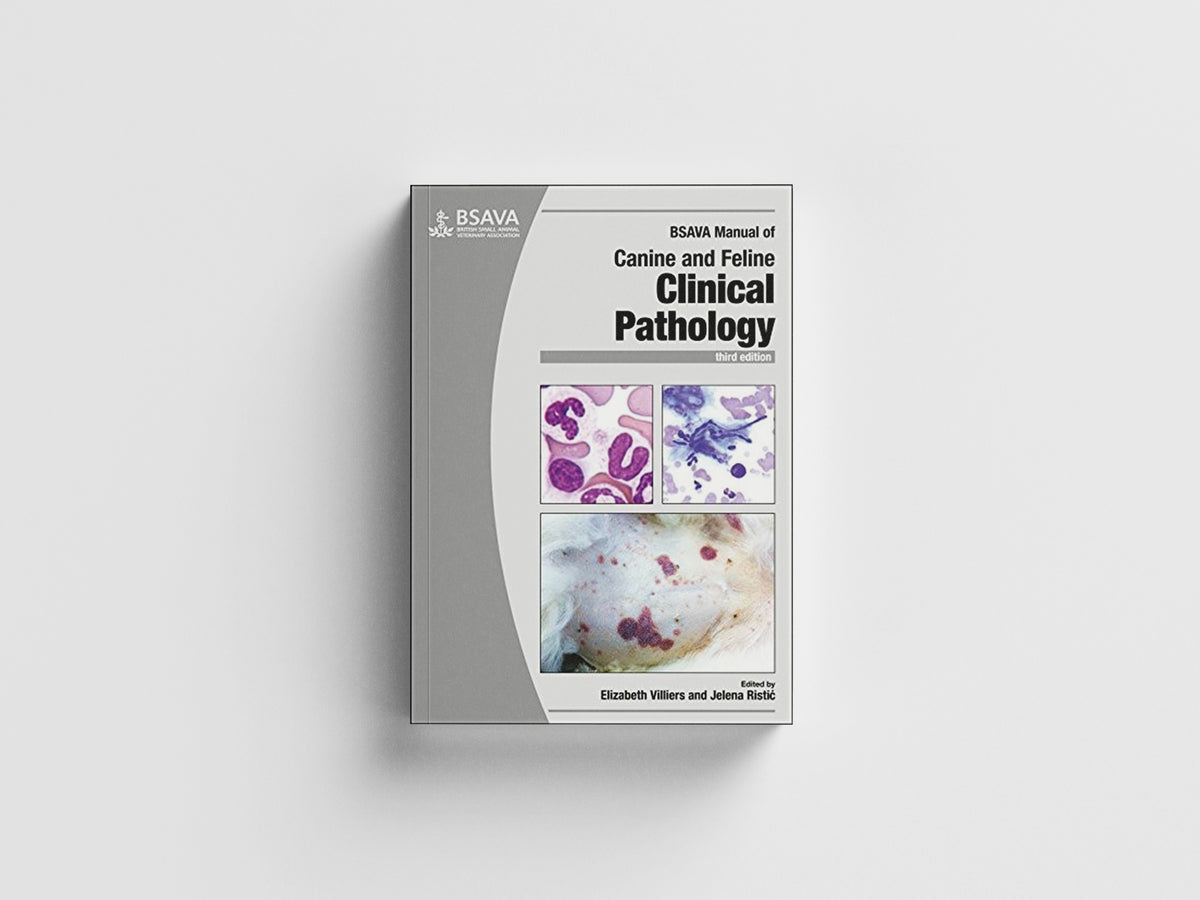 BSAVA Manual of Canine and Feline Clinical Pathology; 9781905319633