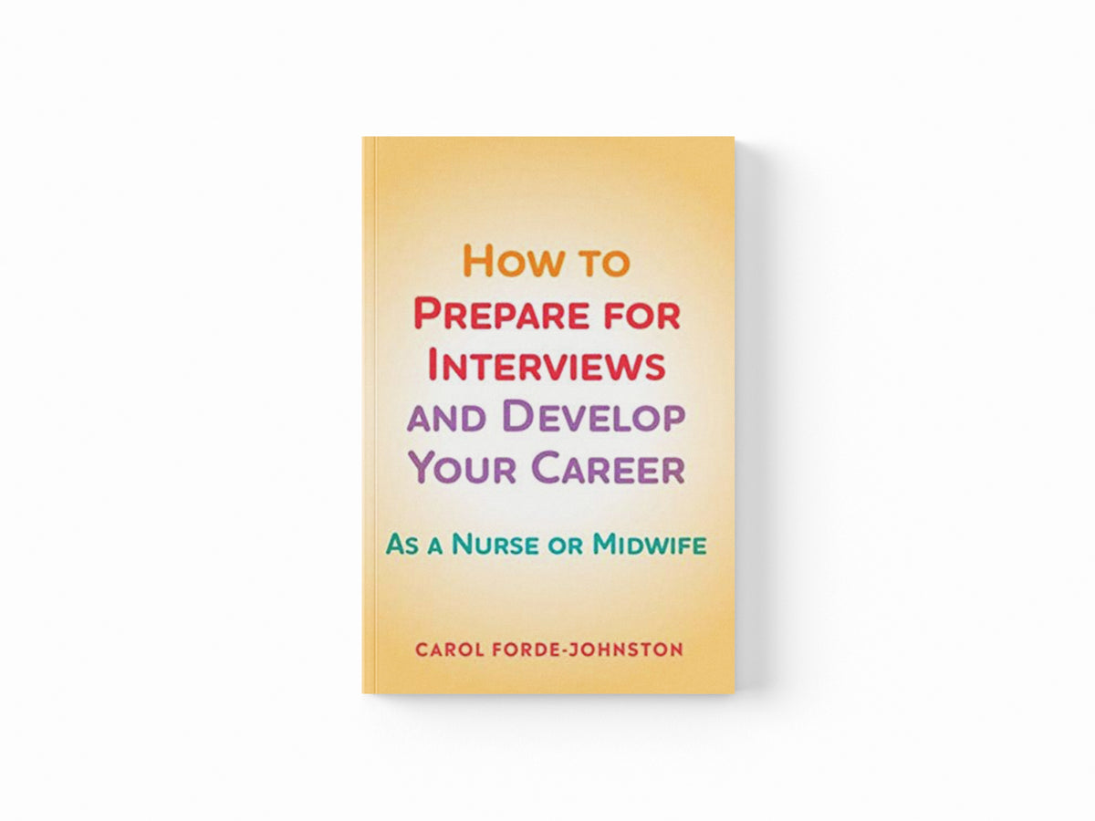 How to Prepare for Interviews and Develop your Career by Carol  Forde-Johnston; 9781908625830