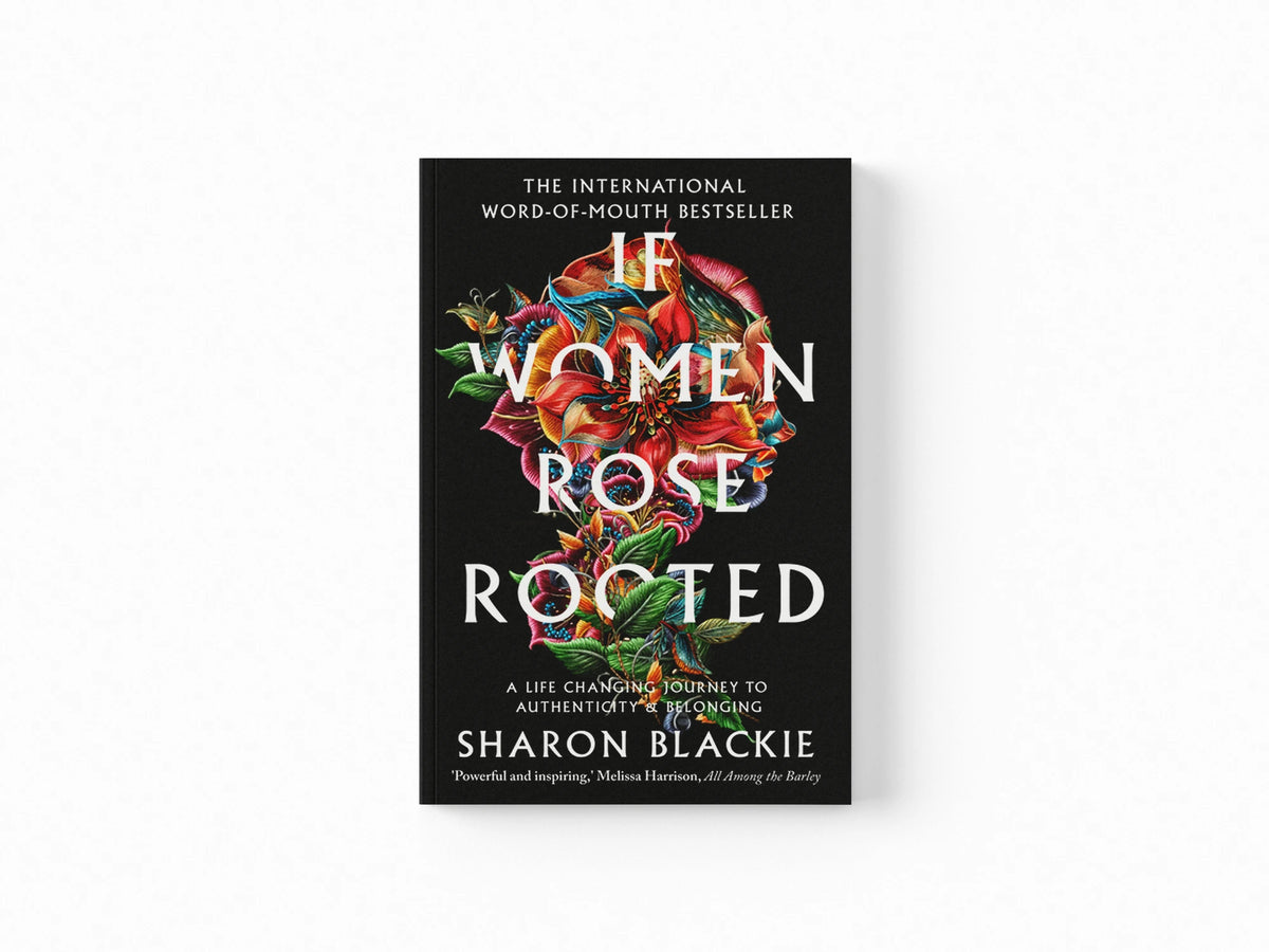 If Women Rose Rooted
