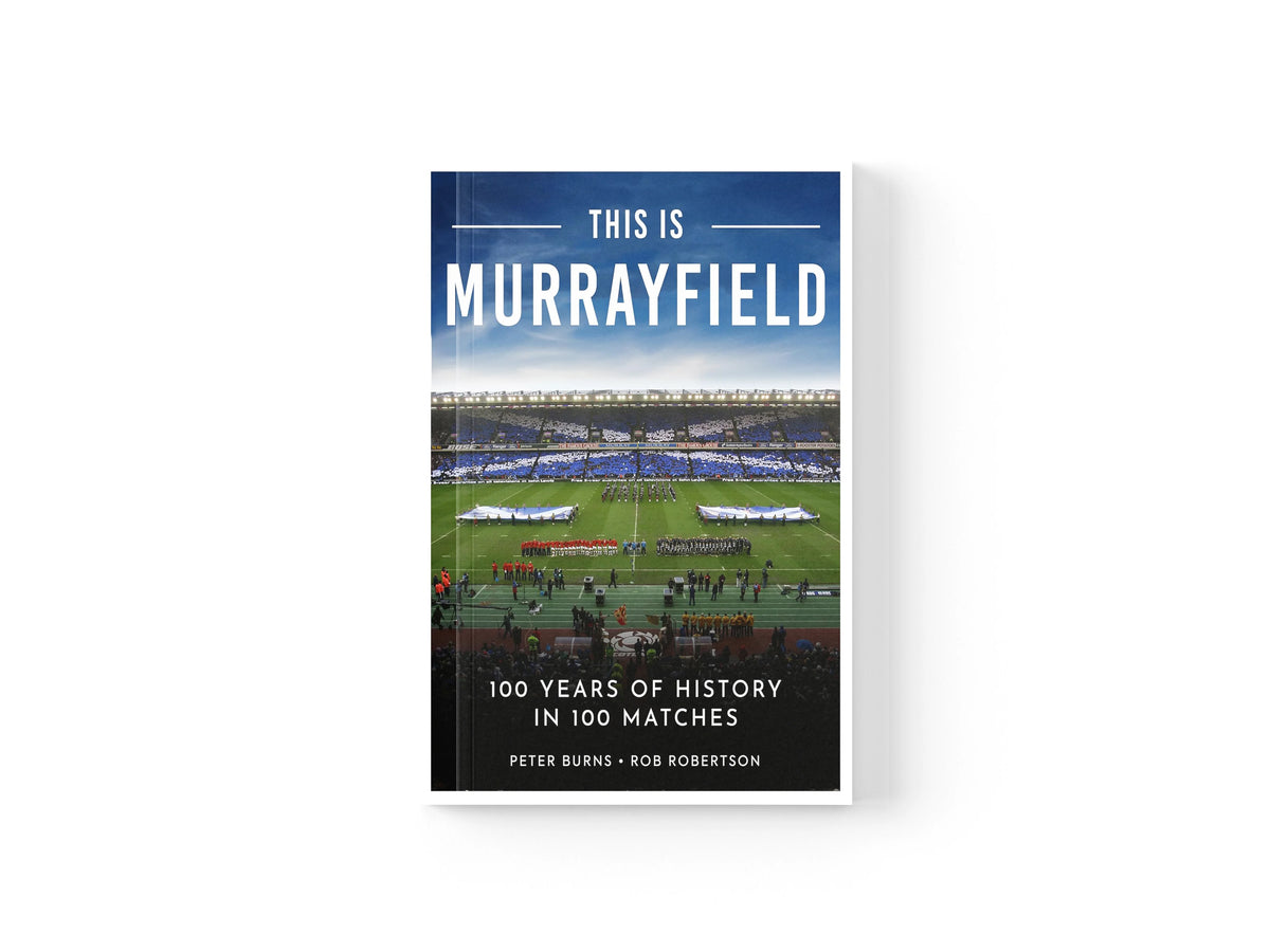 This is Murrayfield by Peter Burns; 9781915359339