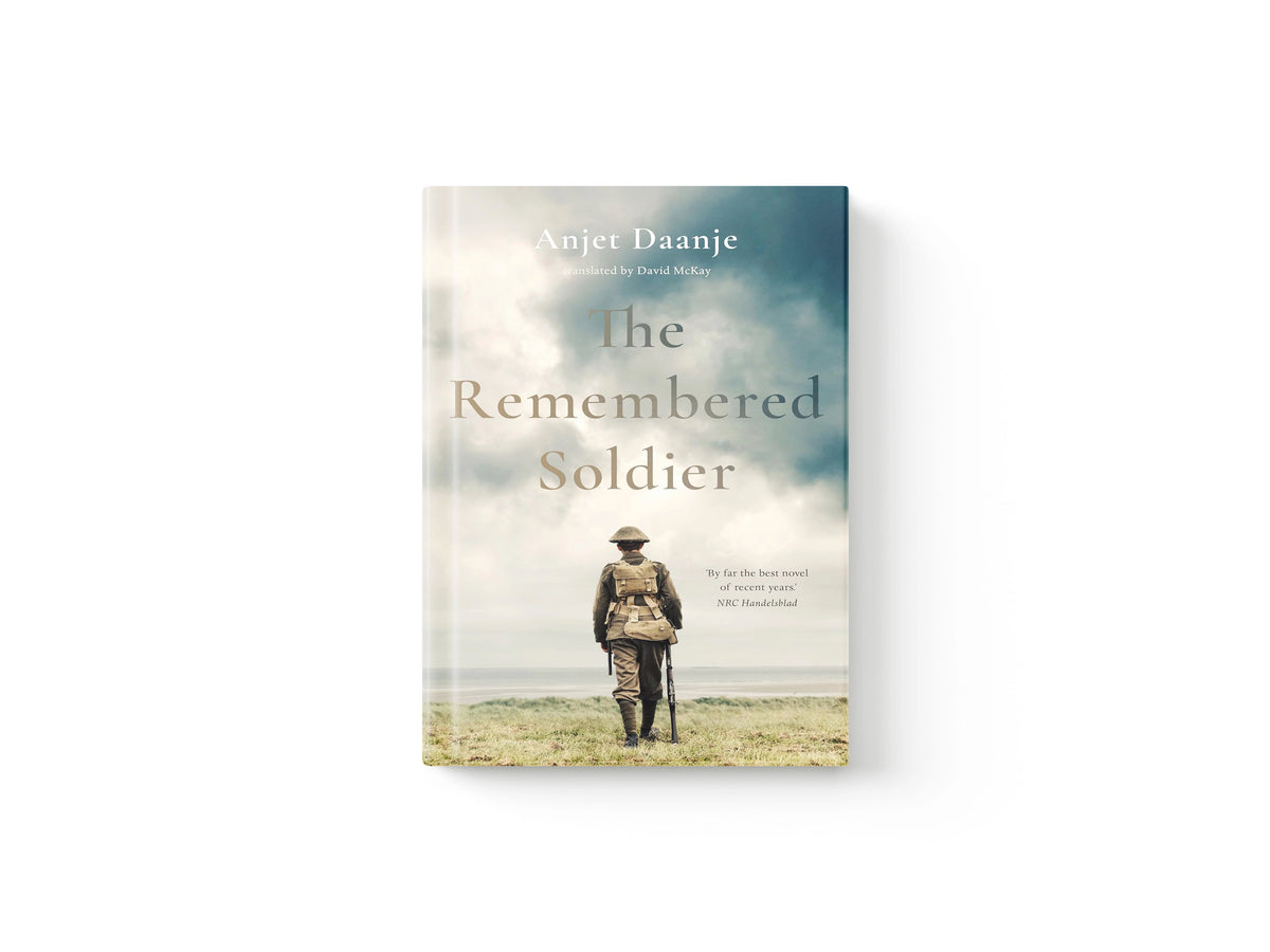 The Remembered Soldier by Anjet Daanje; 9781915590053