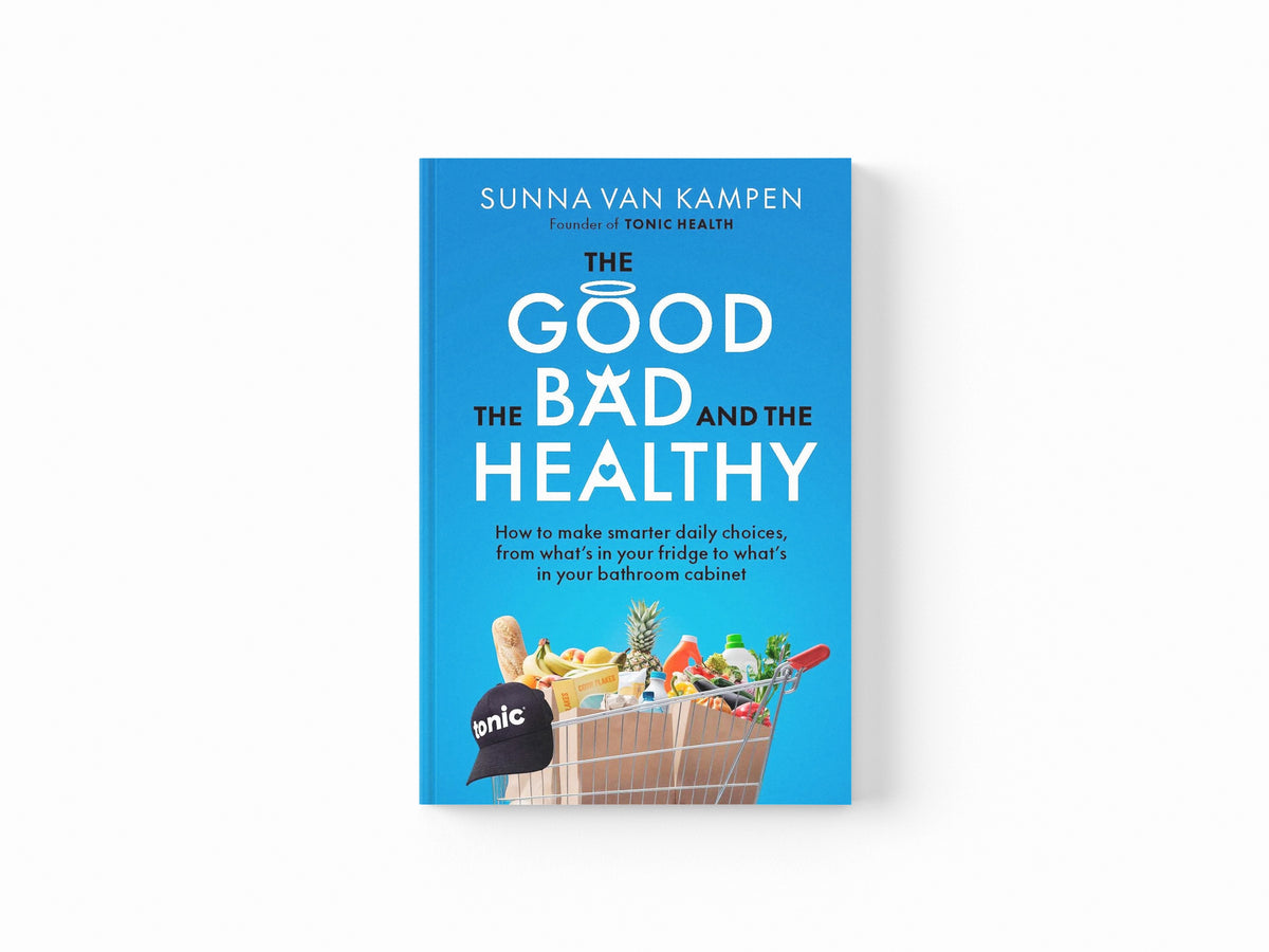 The Good, the Bad and the Healthy by Sunna van Kampen; 9781915780676