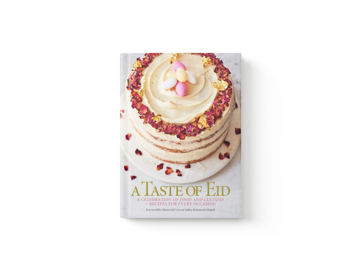 A Taste of Eid: A Celebration of Food and Culture - Recipes for Every Occasion by BrunchBooks; 9781916329102
