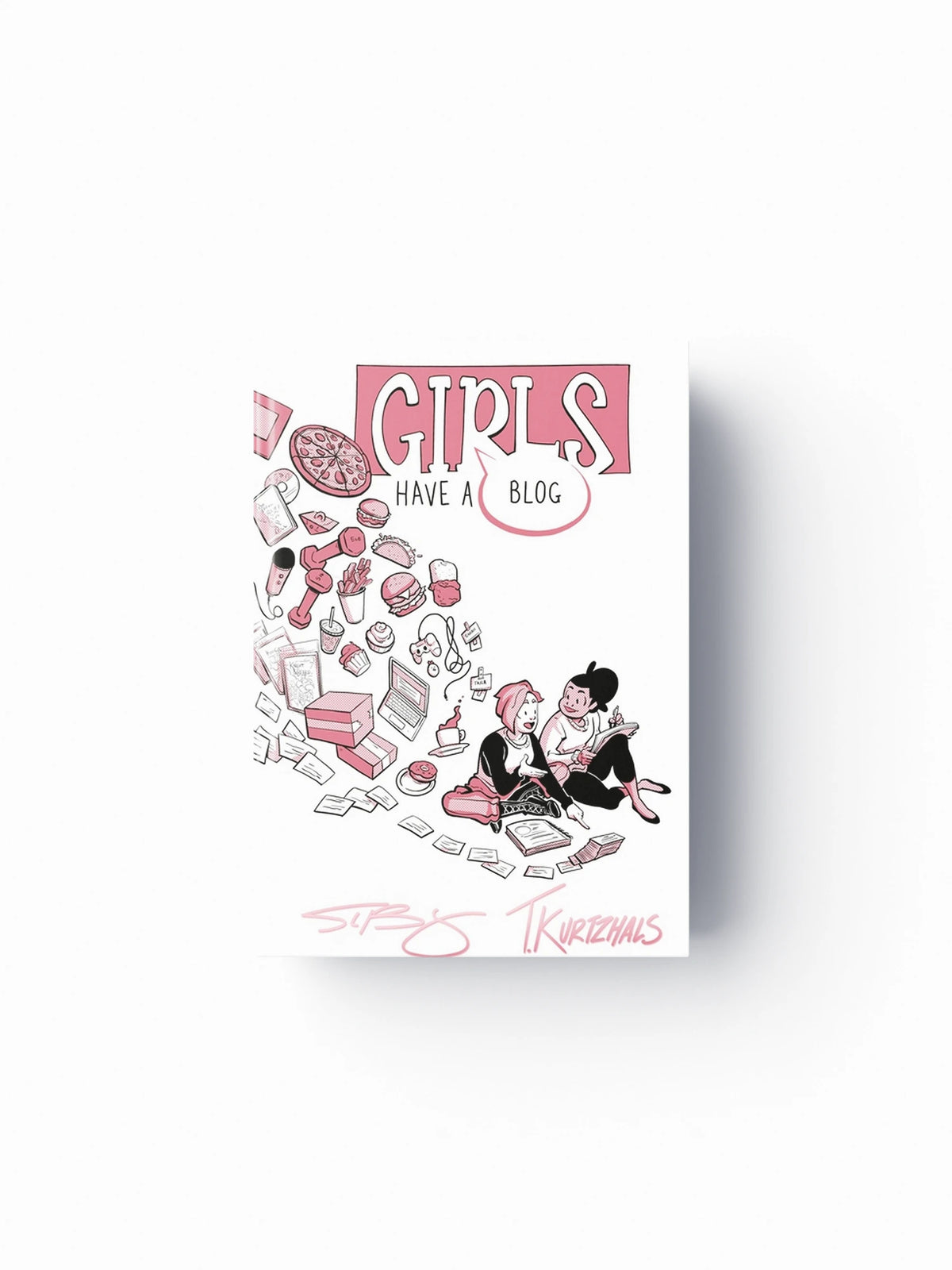 Girls Have a Blog: The Signature Edition