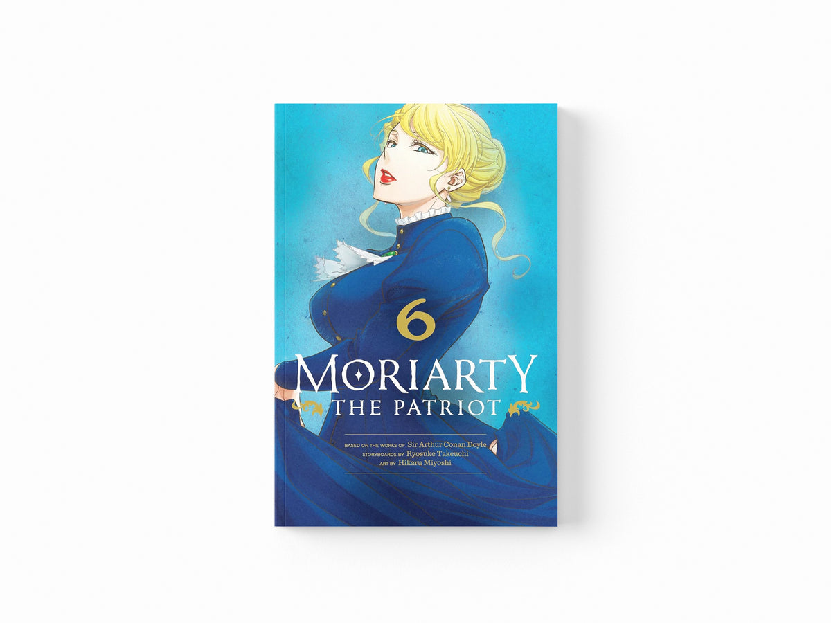 Moriarty the Patriot, Vol. 6 by Ryosuke Takeuchi; 9781974720859