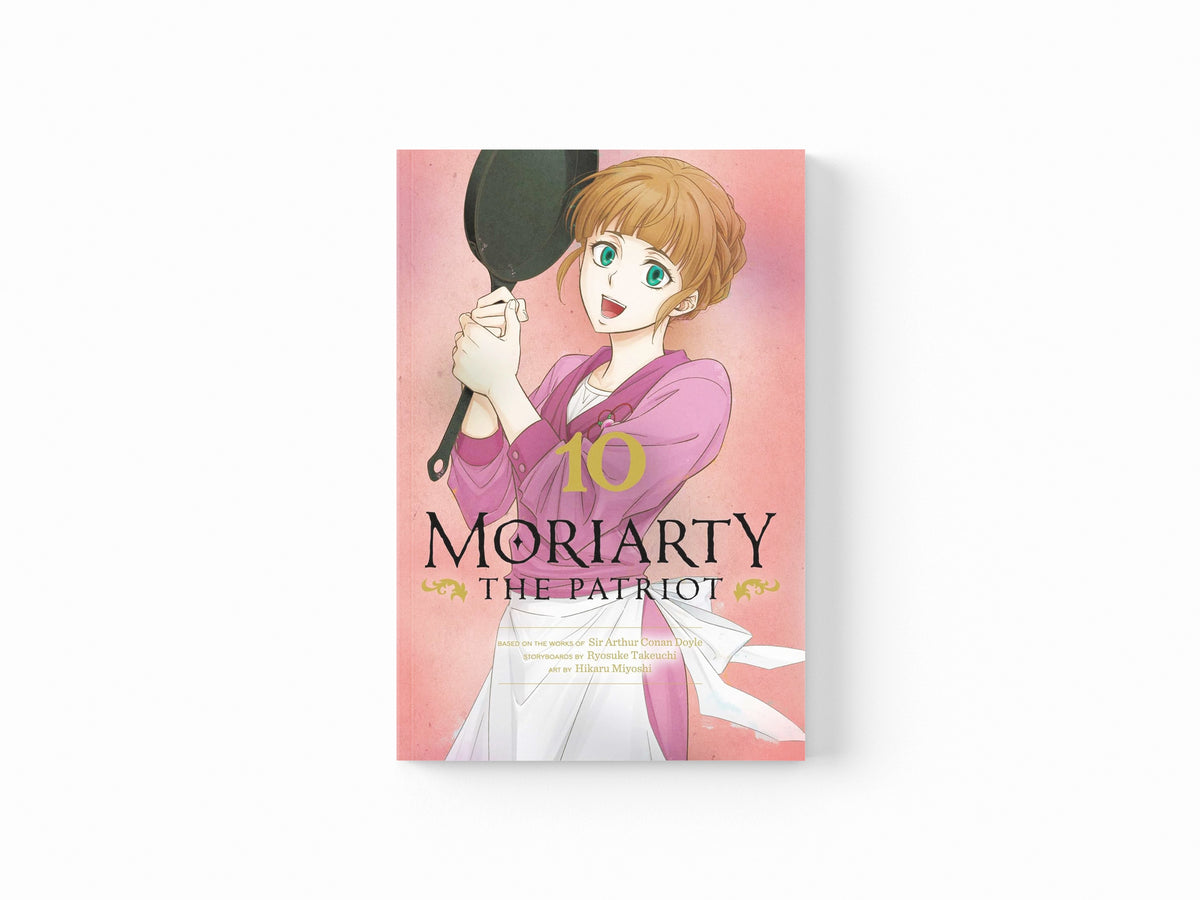 Moriarty the Patriot, Vol. 10 by Ryosuke Takeuchi; 9781974720897
