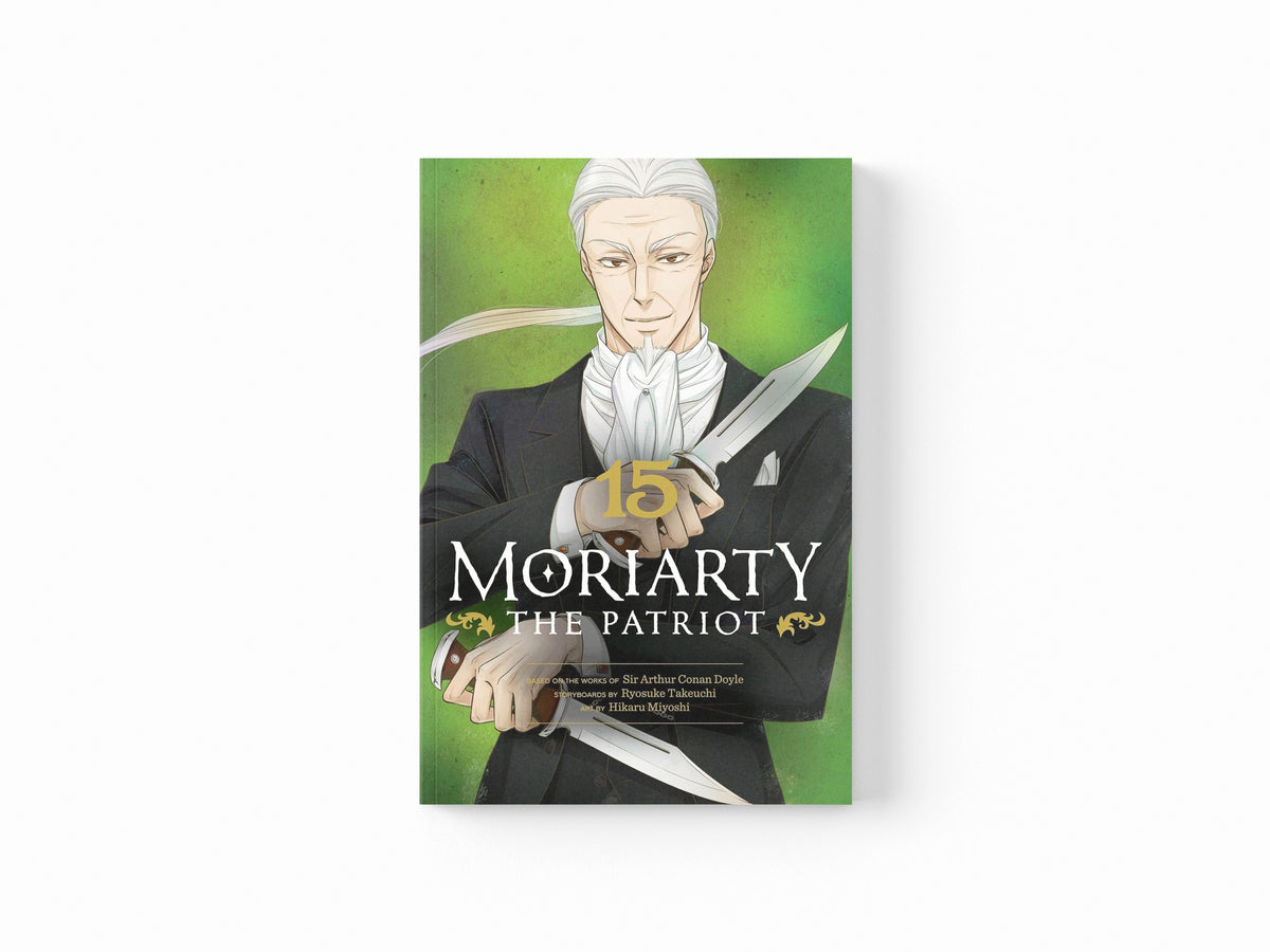 Moriarty the Patriot, Vol. 15 by Ryosuke Takeuchi; 9781974734528
