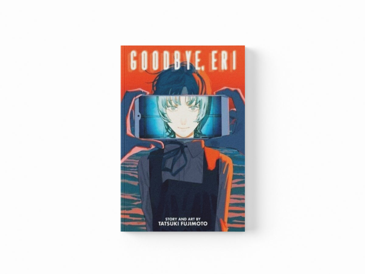 Goodbye, Eri