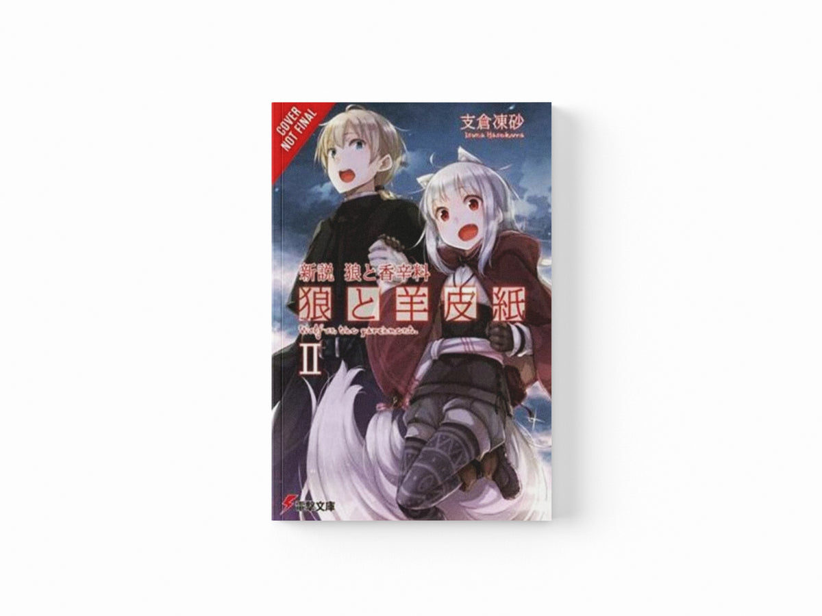 Wolf & Parchment: New Theory Spice & Wolf, Vol. 2 (light novel)