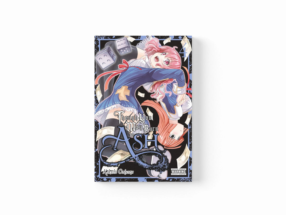 Though You May Burn to Ash, Vol. 4