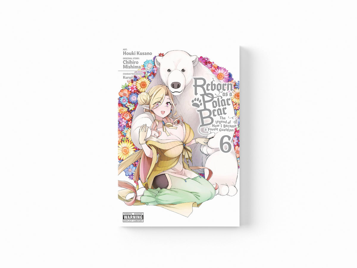 Reborn as a Polar Bear, Vol. 6 by Chihiro Mishima; 9781975336196