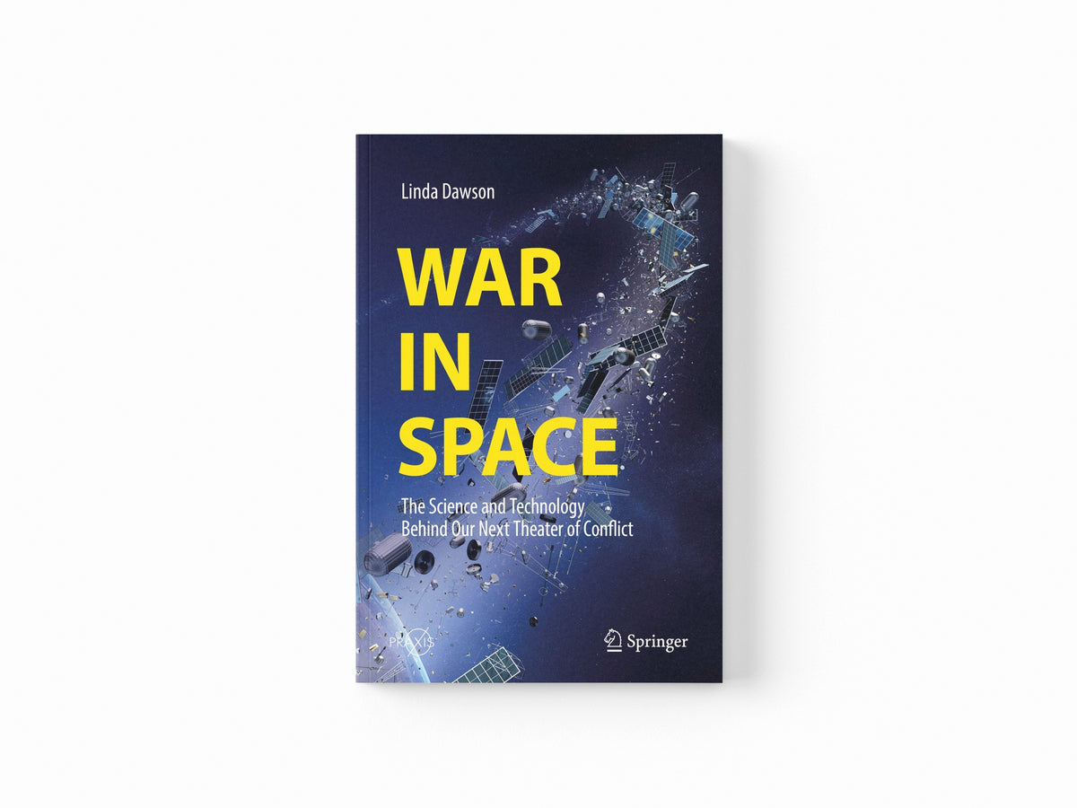 War in Space by Linda Dawson; 9783319930510