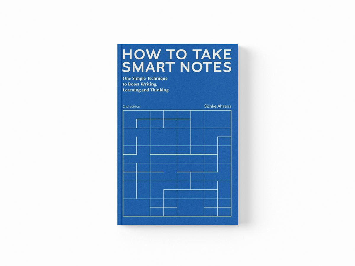 How to Take Smart Notes by Sonke Ahrens; 9783982438801
