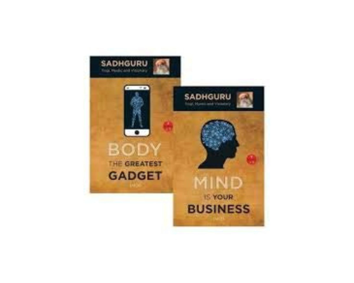 Mind is Your Business / Body the Greatest Gadget by Sadhguru; 9788184956955