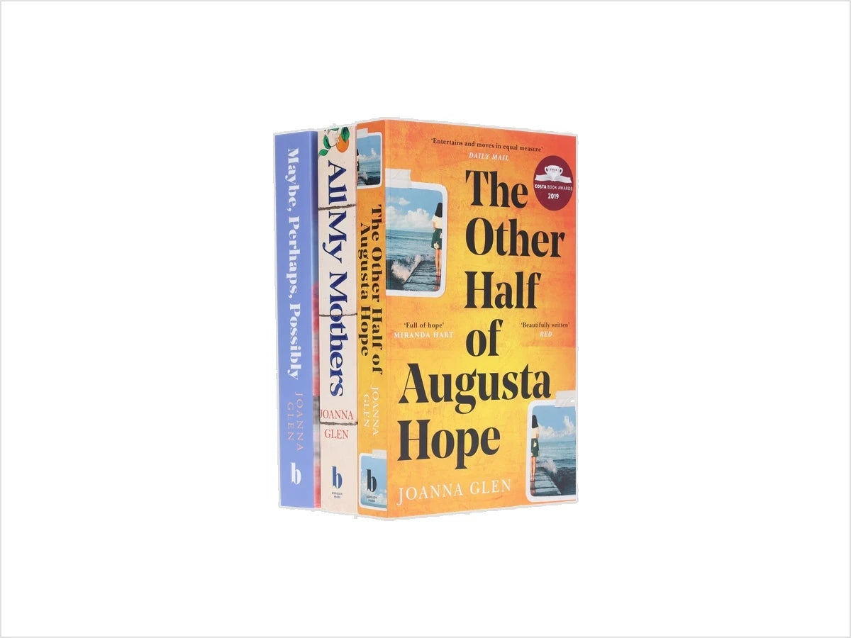 Joanna Glen Collection (The Other Half of Augusta Hope, All My Mothers & Maybe, Perhaps, Possibly)